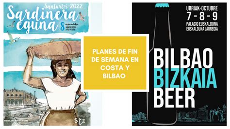 Planes para este fin de semana en Bilbao, Bizkaia y alrededores:。